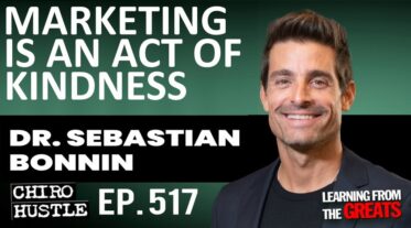 Chiro Hustle Podcast 517 - Sebastian Bonnin