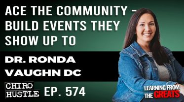 Chiro Hustle Podcast 574 -Dr Ronda Vaughn DC