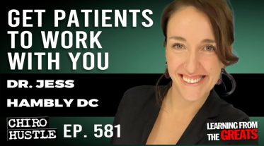 Chiro Hustle Podcast 581 -Dr Jess Hambly DC