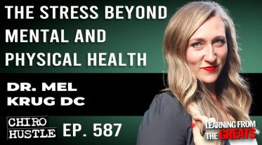 Chiro Hustle Podcast 587 -Dr Mel Krug DC