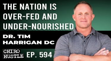 Chiro Hustle Podcast 594 - Dr Tim Harrigan DC