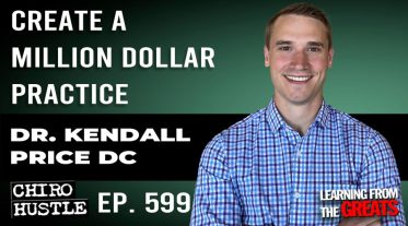 Chiro Hustle Podcast 599 -Dr. Kendall Price DC
