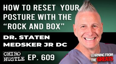 Chiro Hustle Podcast 609 – Dr. Staten Medsker Jr DC