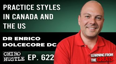 Chiro Hustle Podcast 622 -Dr Enrico Dolcecore DC