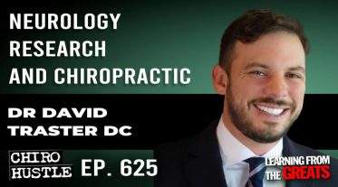 Chiro Hustle Podcast 625 - Dr David Traster DC