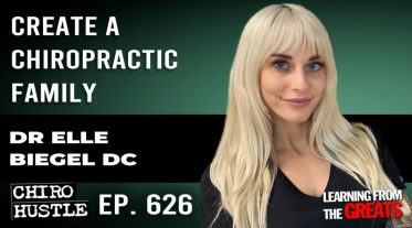 Chiro Hustle Podcast 626 - Dr Elle Biegel DC