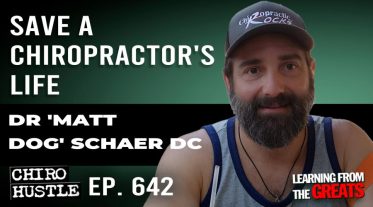 Chiro Hustle Podcast 642 - Dr 'Matt Dog' Schaer DC