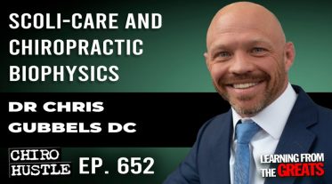 Chiro Hustle Podcast 652 -Dr Chris Gubbels DC
