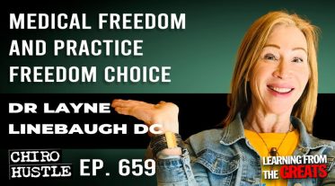 Chiro Hustle Podcast 659 – Dr Layne Linebaugh DC