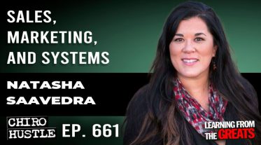 Chiro Hustle Podcast 661 - Natasha Saavedra