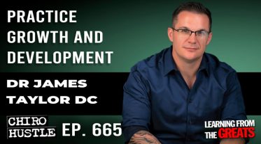 Chiro Hustle Podcast 665 -Dr James Taylor DC
