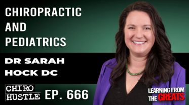 Chiro Hustle Podcast 666 -Dr Sarah Hock DC