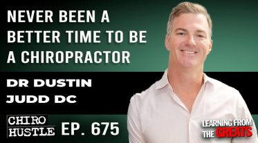 Chiro Hustle Podcast 675 -Dr Dustin Judd DC
