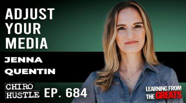 Chiro Hustle Podcast 684 -Jenna Quentin