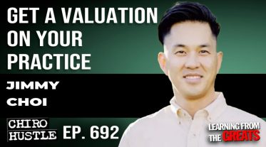 Chiro Hustle Podcast 692 -Jimmy Choi