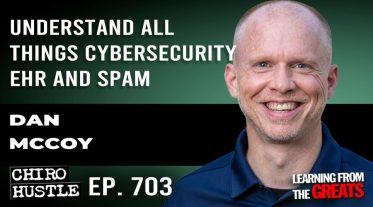 Chiro Hustle Podcast 703- Dan McCoy